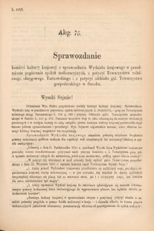 [Kadencja IV, sesja V, al. 75] Alegata do Sprawozdań Stenograficznych z Piątej Sesyi Czwartego Peryodu Sejmu Krajowego Królestwa Galicyi i Lodomeryi wraz z Wielkiem Księstwem Krakowskiem z roku 1882. Alegat 75