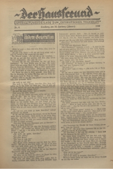 Der Hausfreund : Unterhaltungsbeilage zum „Ostdeutschen Volksblatt”.1930, Nr. 4 (26 Hartung [Jänner])