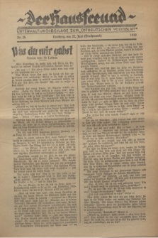 Der Hausfreund : Unterhaltungsbeilage zum „Ostdeutschen Volksblatt”.1930, Nr. 25 (22 Brachmond [Juni])