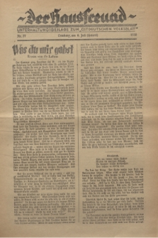 Der Hausfreund : Unterhaltungsbeilage zum „Ostdeutschen Volksblatt”.1930, Nr. 27 (6 Heuert [Juli])