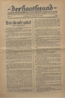Der Hausfreund : Unterhaltungsbeilage zum „Ostdeutschen Volksblatt”.1930, Nr. 32 (10 Ernting [August])