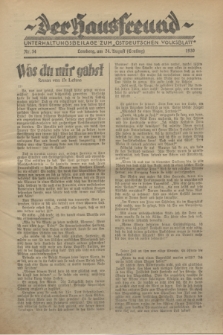 Der Hausfreund : Unterhaltungsbeilage zum „Ostdeutschen Volksblatt”.1930, Nr. 34 (24 Ernting [August])