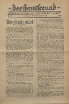 Der Hausfreund : Unterhaltungsbeilage zum „Ostdeutschen Volksblatt”.1930, Nr. 36 (7 Scheiding [September])