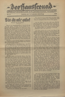 Der Hausfreund : Unterhaltungsbeilage zum „Ostdeutschen Volksblatt”.1930, Nr. 37 (14 Scheiding [September])