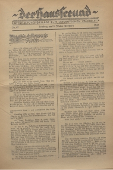 Der Hausfreund : Unterhaltungsbeilage zum „Ostdeutschen Volksblatt”.1930, Nr. 42 (19 Gilbhart [Oktober])