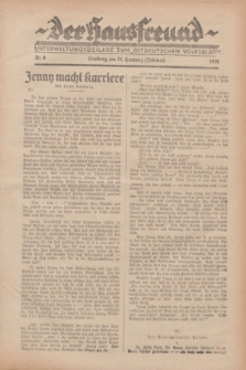 Der Hausfreund : Unterhaltungsbeilage zum „Ostdeutschen Volksblatt”.1929, Nr. 8 (24 Hornung [Februar])