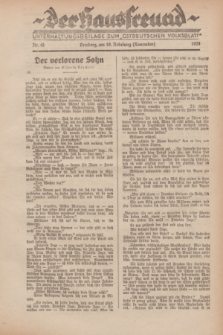 Der Hausfreund : Unterhaltungsbeilage zum „Ostdeutschen Volksblatt”.1929, Nr. 45 (10 Nebelung [November])