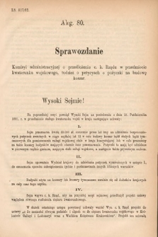 [Kadencja IV, sesja V, al. 80] Alegata do Sprawozdań Stenograficznych z Piątej Sesyi Czwartego Peryodu Sejmu Krajowego Królestwa Galicyi i Lodomeryi wraz z Wielkiem Księstwem Krakowskiem z roku 1882. Alegat 80