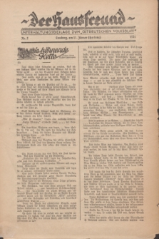 Der Hausfreund : Unterhaltungsbeilage zum „Ostdeutschen Volksblatt”.1931, Nr. 2 (11 Hartung [Jänner])