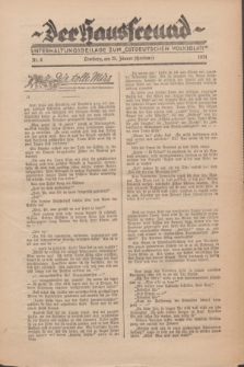 Der Hausfreund : Unterhaltungsbeilage zum „Ostdeutschen Volksblatt”.1931, Nr. 4 (25 Hartung [Jänner])