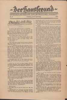 Der Hausfreund : Unterhaltungsbeilage zum „Ostdeutschen Volksblatt”.1931, Nr. 8 (22 Hornung [Februar])