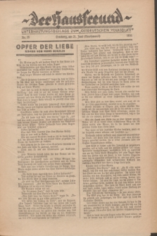 Der Hausfreund : Unterhaltungsbeilage zum „Ostdeutschen Volksblatt”.1931, Nr. 25 (21 Brachmond [Juni])