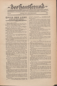 Der Hausfreund : Unterhaltungsbeilage zum „Ostdeutschen Volksblatt”.1931, Nr. 26 (28 Brachmond [Juni])