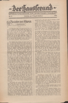 Der Hausfreund : Unterhaltungsbeilage zum „Ostdeutschen Volksblatt”.1931, Nr. 31 (9 Ernting [August])