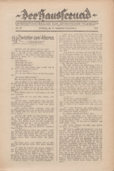 Der Hausfreund : Unterhaltungsbeilage zum „Ostdeutschen Volksblatt”.1931, Nr. 38 (27 Scheiding [September])