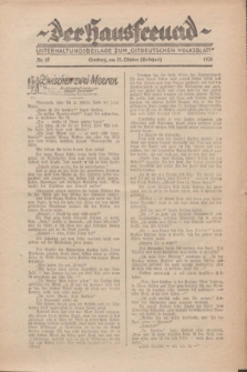 Der Hausfreund : Unterhaltungsbeilage zum „Ostdeutschen Volksblatt”.1931, Nr. 42 (25 Gelbhart [Oktober])