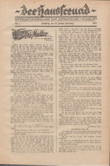 Der Hausfreund : Unterhaltungsbeilage zum „Ostdeutschen Volksblatt”.1932, Nr. 2 (10 Hartung [Jänner])