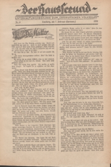 Der Hausfreund : Unterhaltungsbeilage zum „Ostdeutschen Volksblatt”.1932, Nr. 6 (7 Hornung [Februar])