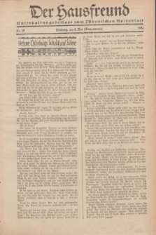 Der Hausfreund : Unterhaltungsbeilage zum „Ostdeutschen Volksblatt”.1932, Nr. 19 (8 Wonnemond [Mai])