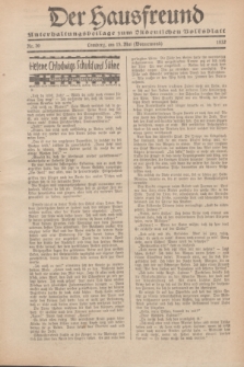Der Hausfreund : Unterhaltungsbeilage zum „Ostdeutschen Volksblatt”.1932, Nr. 20 (15 Wonnemond [Mai])