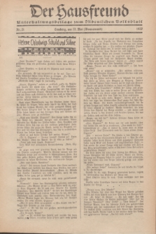 Der Hausfreund : Unterhaltungsbeilage zum „Ostdeutschen Volksblatt”.1932, Nr. 21 (22 Wonnemond [Mai])