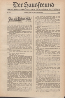 Der Hausfreund : Unterhaltungsbeilage zum „Ostdeutschen Volksblatt”.1932, Nr. 26 (26 Brachmond [Juni])