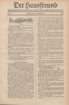 Der Hausfreund : Unterhaltungsbeilage zum „Ostdeutschen Volksblatt”.1932, Nr. 29 (17 Heuert [Juli])