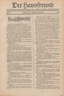 Der Hausfreund : Unterhaltungsbeilage zum „Ostdeutschen Volksblatt”.1932, Nr. 36 (4 Scheiding [September])