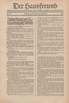 Der Hausfreund : Unterhaltungsbeilage zum „Ostdeutschen Volksblatt”.1932, Nr. 39 (25 Scheiding [September])