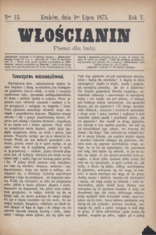 Włościanin : pismo dla ludu.R.5, nr 13 (1 lipca 1873)