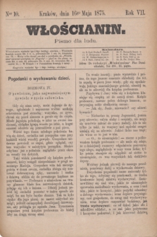 Włościanin : pismo dla ludu.R.7, nr 10 (16 maja 1875)