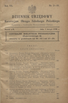 Dziennik Urzędowy Kuratorium Okręgu Szkolnego Poleskiego.R.7[!], nr 2 (1 lutego 1930) = nr 51