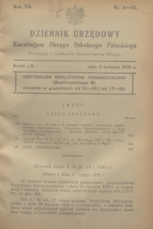 Dziennik Urzędowy Kuratorium Okręgu Szkolnego Poleskiego.R.7[!], nr 4 (1 kwietnia 1930) = nr 53