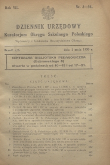 Dziennik Urzędowy Kuratorium Okręgu Szkolnego Poleskiego.R.7[!], nr 5 (1 maja 1930) = nr 54