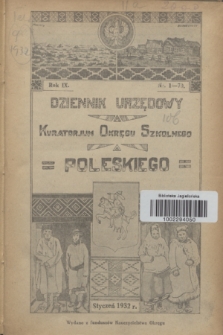 Dziennik Urzędowy Kuratorium Okręgu Szkolnego Poleskiego.R.9, nr 1 (styczeń 1932) = nr 70