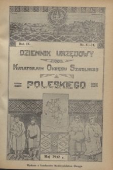 Dziennik Urzędowy Kuratorium Okręgu Szkolnego Poleskiego.R.9, nr 5 (maj 1932) = nr 74