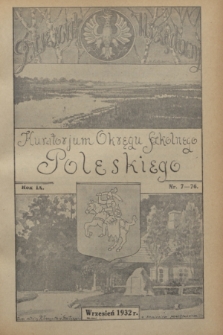 Dziennik Urzędowy Kuratorium Okręgu Szkolnego Poleskiego.R.9, nr 7 (wrzesień 1932) = nr 76