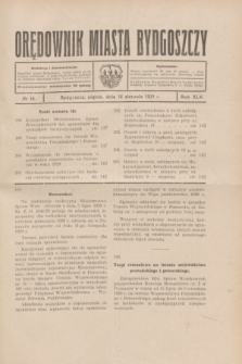 Orędownik Miasta Bydgoszczy. R.45[!], № 16 (16 sierpnia 1929)