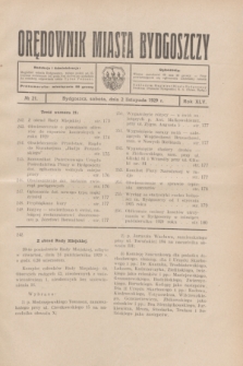 Orędownik Miasta Bydgoszczy. R.45[!], № 21 (2 listopada 1929)