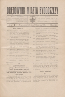 Orędownik Miasta Bydgoszczy. R.45[!], № 22 (15 listopada 1929)