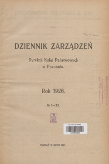 Dziennik Zarządzeń Dyrekcji Kolei Państwowych w Poznaniu.Spis alfabetyczny rozporządzeń z roku 1926