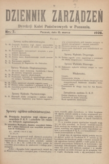 Dziennik Zarządzeń Dyrekcji Kolei Państwowych w Poznaniu.1926, nr 7 (19 marca)