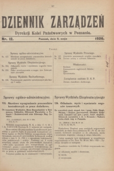 Dziennik Zarządzeń Dyrekcji Kolei Państwowych w Poznaniu.1926, nr 12 (8 maja)