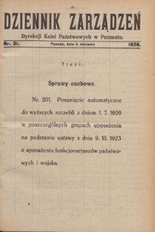 Dziennik Zarządzeń Dyrekcji Kolei Państwowych w Poznaniu.1926, nr 21 (4 sierpnia)