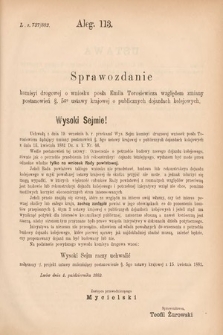 [Kadencja IV, sesja V, al. 113] Alegata do Sprawozdań Stenograficznych z Piątej Sesyi Czwartego Peryodu Sejmu Krajowego Królestwa Galicyi i Lodomeryi wraz z Wielkiem Księstwem Krakowskiem z roku 1882. Alegat 113