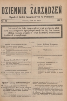 Dziennik Zarządzeń Dyrekcji Kolei Państwowych w Poznaniu.1927, nr 19 (20 lipca)