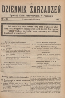 Dziennik Zarządzeń Dyrekcji Kolei Państwowych w Poznaniu.1927, nr 20 (30 lipca)