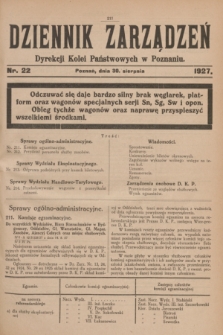 Dziennik Zarządzeń Dyrekcji Kolei Państwowych w Poznaniu.1927, nr 22 (30 sierpnia)