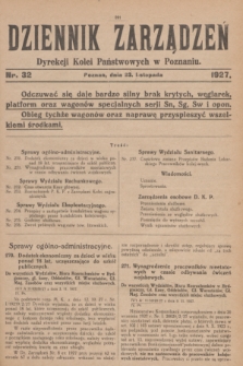 Dziennik Zarządzeń Dyrekcji Kolei Państwowych w Poznaniu.1927, nr 32 (23 listopada)