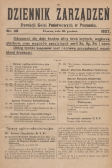 Dziennik Zarządzeń Dyrekcji Kolei Państwowych w Poznaniu.1927, nr 38 (30 grudnia)